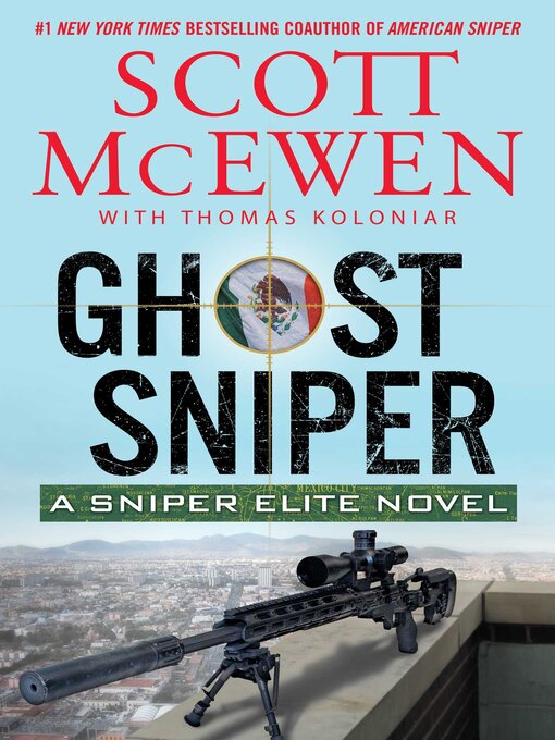 Title details for Ghost Sniper by Scott McEwen - Wait list